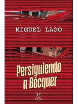 PERSIGUIENDO A BÉCQUER