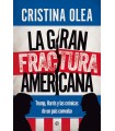 GRAN FRACTURA AMERICANA, LA