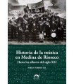 HISTORIA DE LA MÚSICA EN MEDINA DE RIOSECO