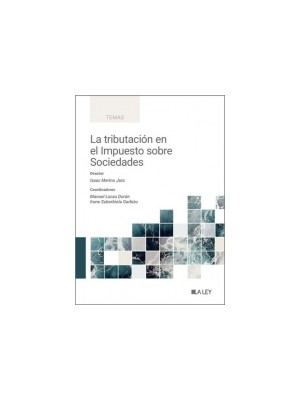 TRIBUTACIÓN EN EL IMPUESTO SOBRE SOCIEDADES, LA