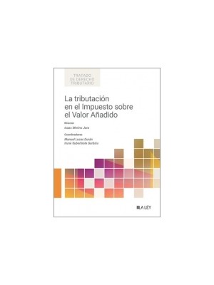TRIBUTACIÓN EN EL IMPUESTO SOBRE EL VALOR AÑADIDO