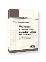 PRÁCTICAS COMERCIALES DESLEALES Y VALIDEZ DEL CONTRATO