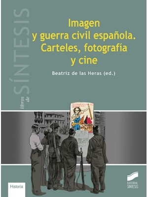 IMAGEN Y GUERRA CIVIL ESPAÑOLA