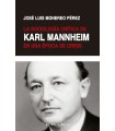 SOCIOLOGÍA CRÍTICA DE KARL MANNHEIM EN UNA ÉPOCA DE CRISIS