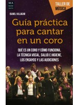 GUÍA PRÁCTICA PARA CANTAR EN UN CORO
