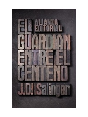 GUARDIÁN ENTRE EL CENTENO, EL