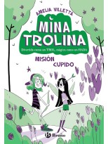 MINA TROLINA, 3. MISIÓN CUPIDO