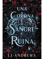 CORONA DE SANGRE Y RUINA, UNA