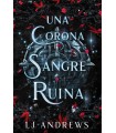 CORONA DE SANGRE Y RUINA, UNA