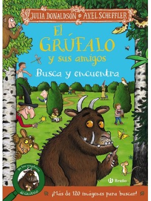 GRÚFALO Y SUS AMIGOS. BUSCA Y ENCUENTRA