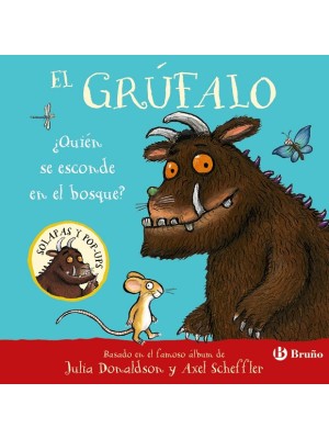 GRÚFALO ¿QUIÉN SE ESCONDE EN EL BOSQUE?