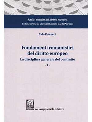 FONDAMENTI ROMANISTICI DEL DIRITTO EUROPEO