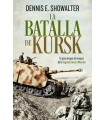 BATALLA DE KURSK, LA