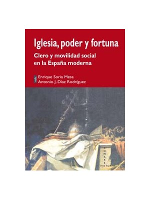 IGLESIA, PODER Y FORTUNA.