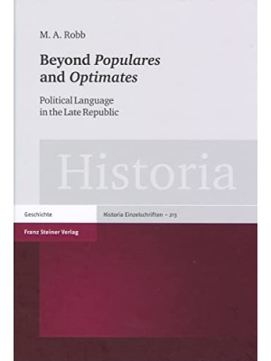BEYOND POPULARES AND OPTIMATES