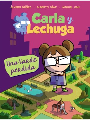 CARLA Y LECHUGA 2 UNA TARDE PERDIDA