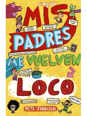 MIS PADRES ME VUELVEN LOCO