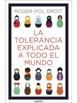 TOLERANCIA EXPLICADA A TODO EL MUNDO, LA