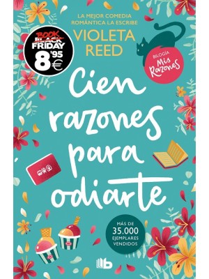 CIEN RAZONES PARA ODIARTE (CAMPAÑA BLACK FRIDAY) (MIS RAZONES 1)