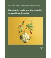 CAMINANDO HACIA UNA ALIMENTACIÓN SOSTENIBLE EN ASTURIAS