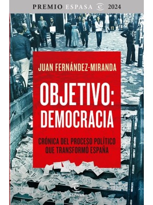 OBJETIVO: DEMOCRACIA (PREMIO ESPASA)