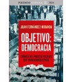 OBJETIVO: DEMOCRACIA (PREMIO ESPASA)