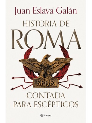 HISTORIA DE ROMA CONTADA PARA ESCÉPTICOS