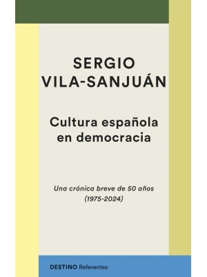 CULTURA ESPAÑOLA EN DEMOCRACIA