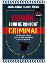 ESPAÑA, ZONA DE CONFORT CRIMINAL