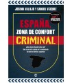 ESPAÑA, ZONA DE CONFORT CRIMINAL