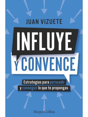 INFLUYE Y CONVENCE