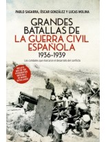 GRANDES BATALLAS DE LA GUERRA CIVIL ESPAÑOLA 1936-1939