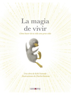MAGIA DE VIVIR, LA