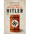 HOMBRE QUE CASI MATÓ A HITLER, EL