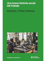 UNA BREVE HISTORIA SOCIAL DEL TRABAJO