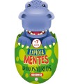 EXPLORA MENTES DINOSAURIOS + 7 AÑOS