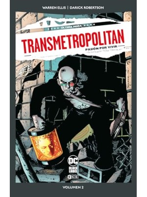 TRANSMETROPOLITAN VOL. 2 DE 10: PASIÓN POR LA VIDA (DC POCKET)