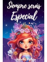 SIEMPRE SERAS ESPECIAL
