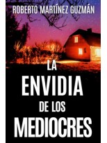 ENVIDIA DE LOS MEDIOCRES, LA