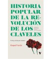 HISTORIA POPULAR DE LA REVOLUCION DE LOS CLAVELES