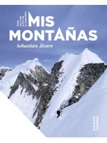 MIS MONTAÑAS. TODA UNA VIDA AL FILO DE LO IMPOSIBLE