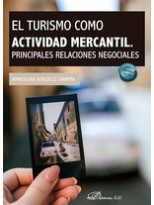 TURISMO COMO ACTIVIDAD MERCANTIL. PRINCIPALES RELACIONES NEGOCIALES, EL