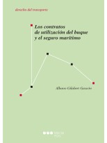 CONTRATOS DE UTILIZACIÓN DEL BUQUE Y EL SEGURO MARÍTIMO
