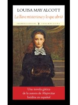 LLAVE MISTERIOSA Y LO QUE ABRIÓ, LA