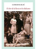 OLOR DE LA LLUVIA EN LOS BALCANES, EL