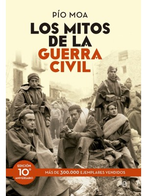 MITOS DE LA GUERRA CIVIL, LOS