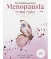 MENOPAUSIA. NO HAY REGLAS