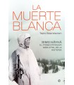 MUERTE BLANCA, LA