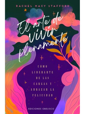 ARTE DE VIVIR PLENAMENTE, EL