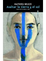 ASALTAR LA TIERRA Y EL SOL